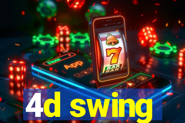 4d swing